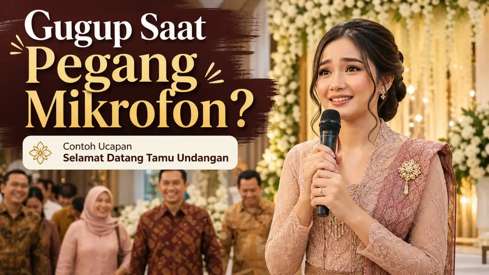 contoh ucapan selamat datang para tamu undangan