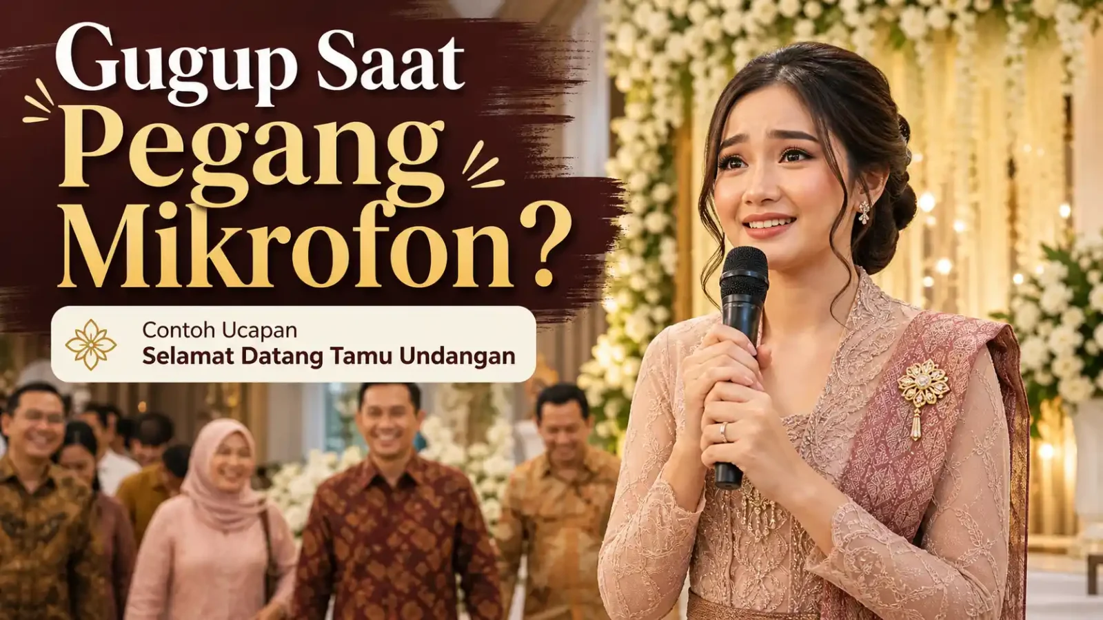contoh ucapan selamat datang para tamu undangan